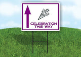 CELEBRATION THIS WAY PURPLE ARROW STRAIGHT Yard Sign with Stand LAWN SIGN
