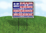 IN MY AMERICA ALL EQUAL FLAG Yard Sign Road with Stand LAWN SIGN