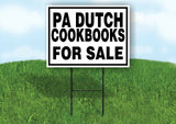 PA DUTCH COOKBOOKS FOR SALE BLACK BORDER Yard Sign with Stand LAWN SIGN
