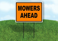 Mowers Ahead Construction ORANGE BLACK Yard Sign Road with Stand LAWN SIGN