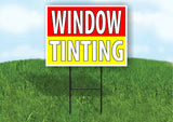 WINDOW TINTING RED YELLOW Plastic Yard Sign ROAD SIGN with Stand