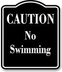 Caution No Swimming BLACK Aluminum Composite Sign