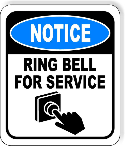 NOTICE Ring Bell For Service Doorbell Metal Aluminum Composite Sign