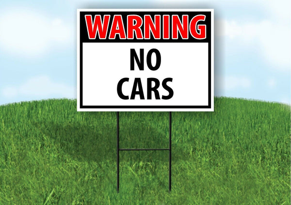 WARNING NO CARS RED Plastic Yard Sign ROAD SIGN with Stand
