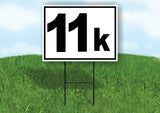 KILOMETER 11 K DISTANCE MARKER  RUNNING RACE BLAC Yard Sign with Stand LAWN SIGN