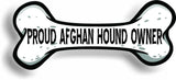 Proud Afghan Hound Owner Bone Car Magnet Bumper Sticker 3"x7"
