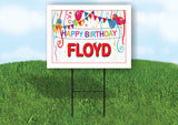 FLOYD HAPPY BIRTHDAY BALLOONS 18 in x 24 in Yard Sign Road Sign with Stand
