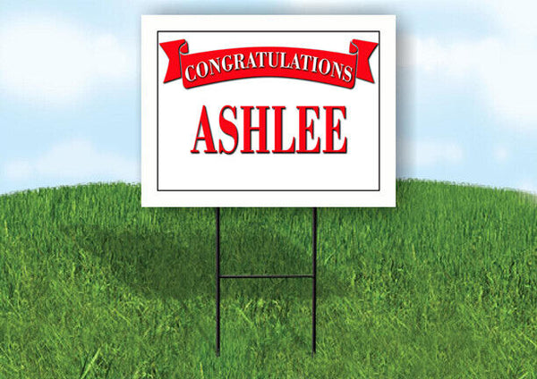 ASHLEE CONGRATULATIONS RED BANNER 18in x 24in Yard sign with Stand