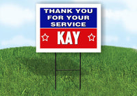 KAY THANK YOU SERVICE 18 in x 24 in Yard Sign Road Sign with Stand
