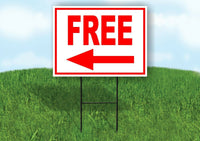 FREE LEFT arrow red Yard Sign Road with Stand LAWN SIGN Single sided