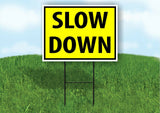 Slow the #@%! Down YELLOW Plastic Yard Sign ROAD SIGN with Stand
