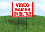 VIDEO GAMES BUY SELL TRADE RED WHITE Yard Sign Road with Stand LAWN SIGN