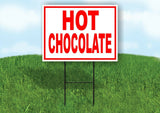 HOT CHOCOLATE RED WHITE Yard Sign Road with Stand LAWN SIGN