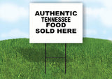 TENNESSEE AUTHENTIC FOOD  18 in x 24 in Yard Sign Road Sign with Stand