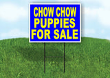 Chow Chow PUPPIES FOR SALE YELLOW BLUE Yard Sign Road with Stand LAWN SIGN