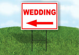 WEDDING LEFT arrow red Yard Sign Road with Stand LAWN SIGN Single sided