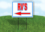 RVSLEFT arrow RED WHITE BLUE 18inx24in Yard Road Sign w/  Stand