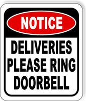 NOTICE Deliveries Please Ring Doorbell METAL Aluminum composite outdoor sign