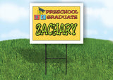 ZACHARY PRESCHOOL GRADUATE 18 in x 24 in Yard Sign Road Sign with Stand
