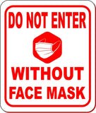 DO NOT ENTER WITHOUT FACE MASK W GRAPHIC Aluminum Composite Sign