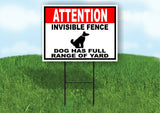 ATTENTION INVISIBLE FENCE DOG HAS FULL RANGE Yard Sign Road with Stand LAWN SIGN