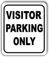 Visitor Parking Only Sign metal outdoor sign parking lot sign traffic