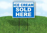 ICE CREAM SOLD HERE BLUE Yard Sign with Stand LAWN SIGN