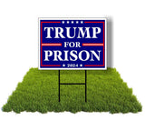 Eco Trump For Prison 2024 political Biden 1 Double Sided 12x16 in Yard Road Sign w/Stand