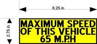 Set of 3 Maximum Speed of This Vehicle 65 M.P.H car Magnet Bumper Sticker Bright Yellow