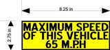 Set of 3 Maximum Speed of This Vehicle 65 M.P.H car Magnet Bumper Sticker Bright Yellow