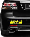 Set of 3 Maximum Speed of This Vehicle 65 M.P.H car Magnet Bumper Sticker Bright Yellow