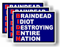 3 Pack Eco Biden Brain Idiot Red Blue Alone Bumper Magnet 4 in x 3 in