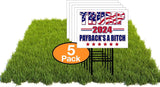Eco trump 2024 paybacks bitch yard 5 Double Sided 12x16 in Yard Road Sign w/Stand