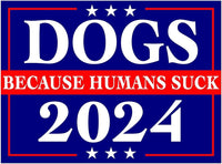 3 Pack Eco Dogs Because People Suck 2024 Bumper Magnet 4 in x 3 in