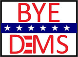 3 Pack Eco Bye Dems Blue Stars Bumper Magnet 4 in x 3 in