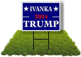 Eco IVANKA TRUMP 2024 1 Double Sided 12x16 in Yard Road Sign w/Stand