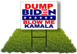 Eco DUMP biden BLOW ME kamala 5 Double Sided 12x16 in Yard Road Sign w/Stand