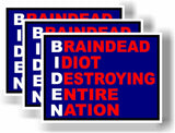 3 Pack Eco Biden White Brain Idiot Bumper Magnet 4 in x 3 in