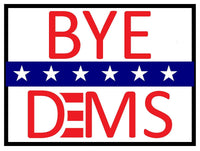 Eco Bye Dems Blue Stars 12X16 In Yard Road Sign W/Stand